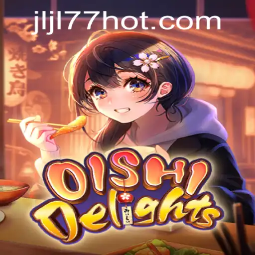 Exploring OishiDelights: A Deep Dive into the Enchanting World of JLJL77.COM