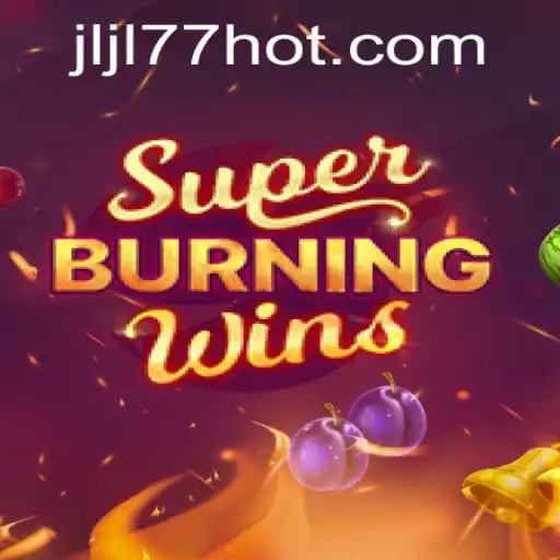 Dive into the Thrilling World of SuperBurningWins