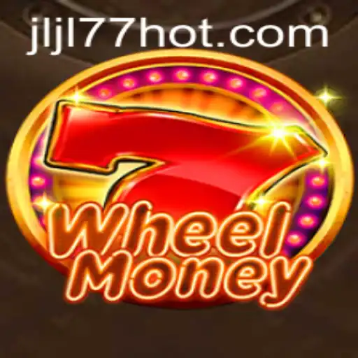 WheelMoney: Thrilling Experience with JLJL77.COM